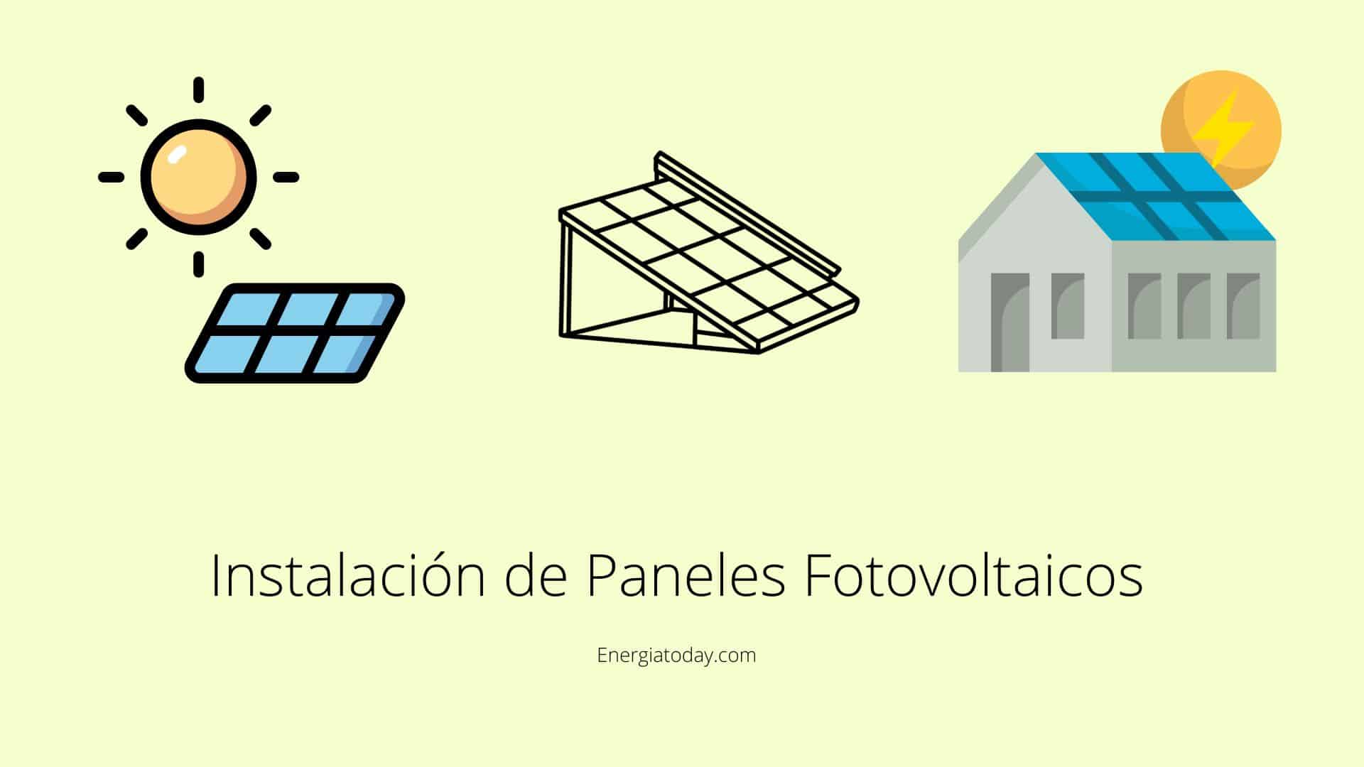 Instalación de Paneles Fotovoltaicos